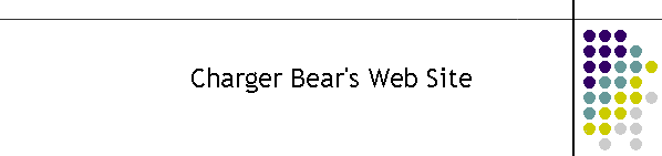 Charger Bear's Web Site